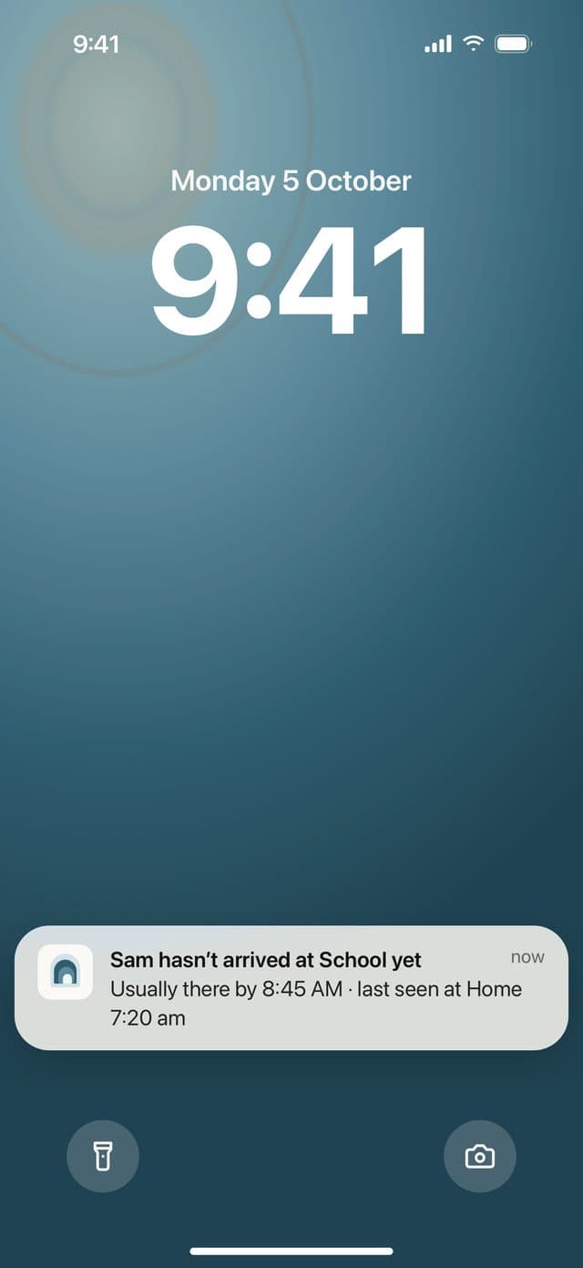 Parent’s lock screen alert: Sam hasn’t arrived at School yet, usually there by 8:45am, last seen at Home 7:20am